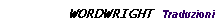 Casella di testo: wordwright Traduzioni  